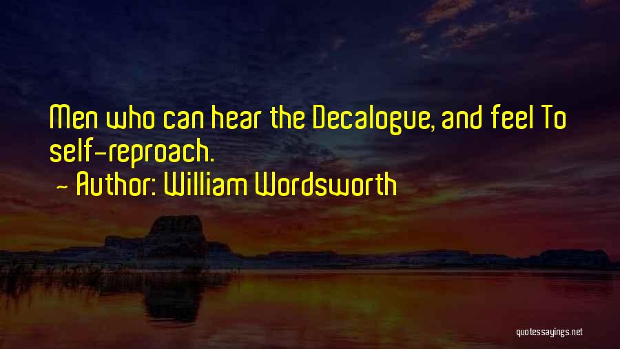 The Decalogue Quotes By William Wordsworth