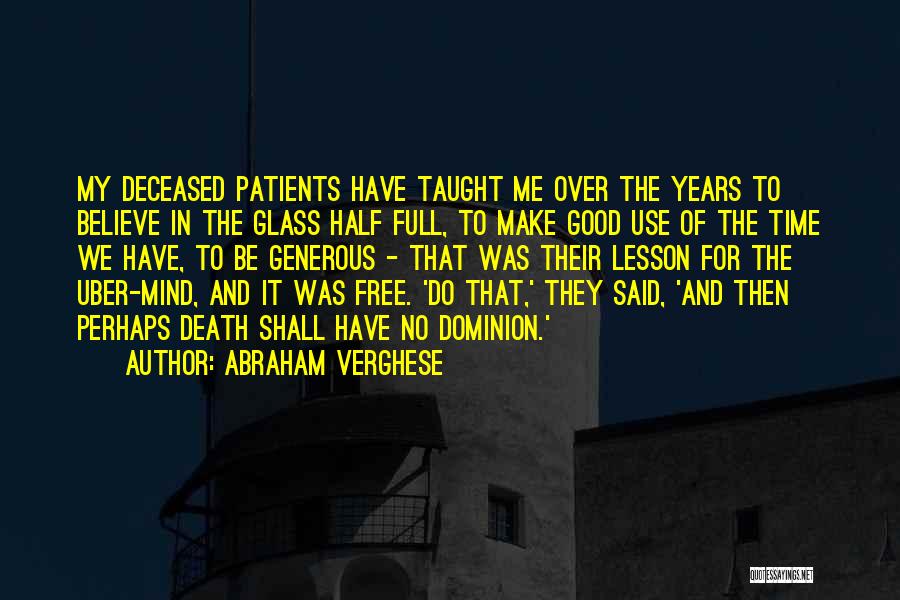 The Deceased Quotes By Abraham Verghese