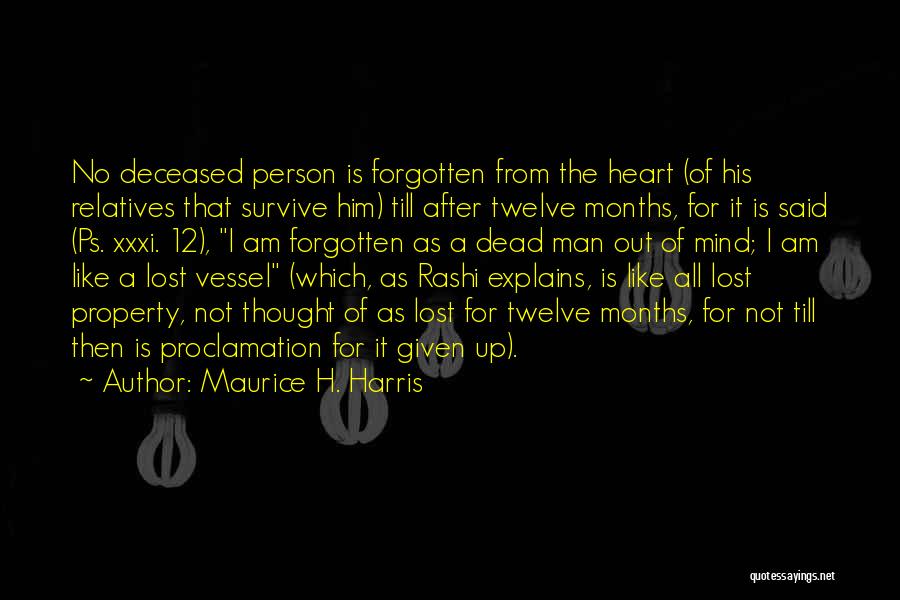 The Deceased Quotes By Maurice H. Harris