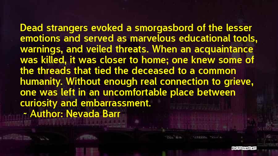 The Deceased Quotes By Nevada Barr