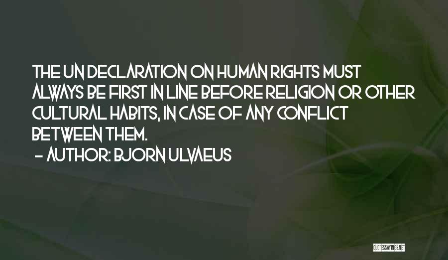 The Declaration Of Human Rights Quotes By Bjorn Ulvaeus