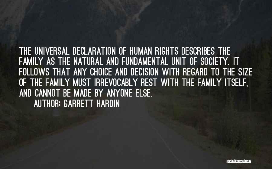 The Declaration Of Human Rights Quotes By Garrett Hardin
