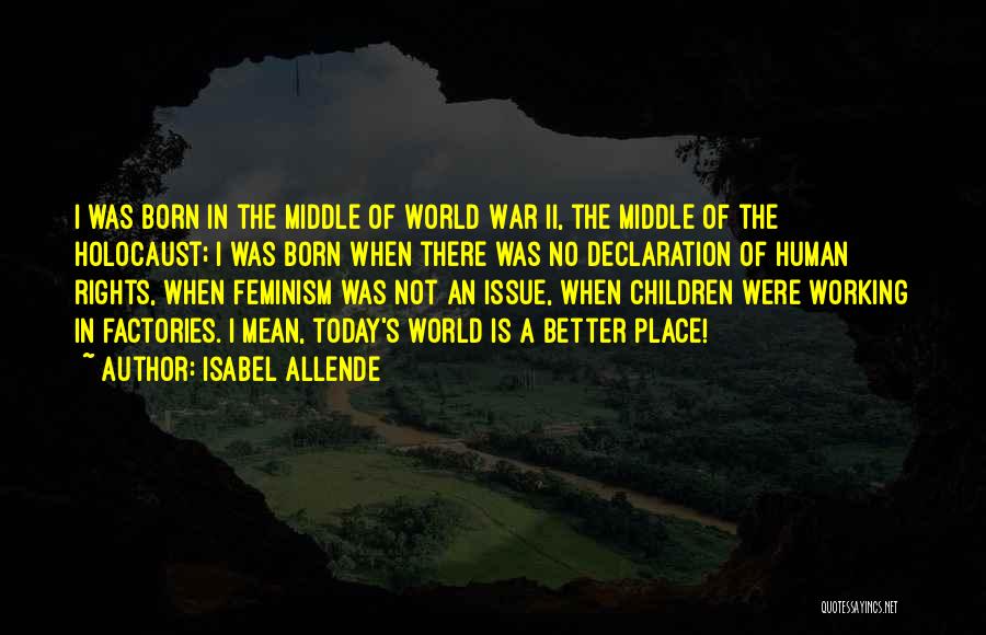 The Declaration Of Human Rights Quotes By Isabel Allende