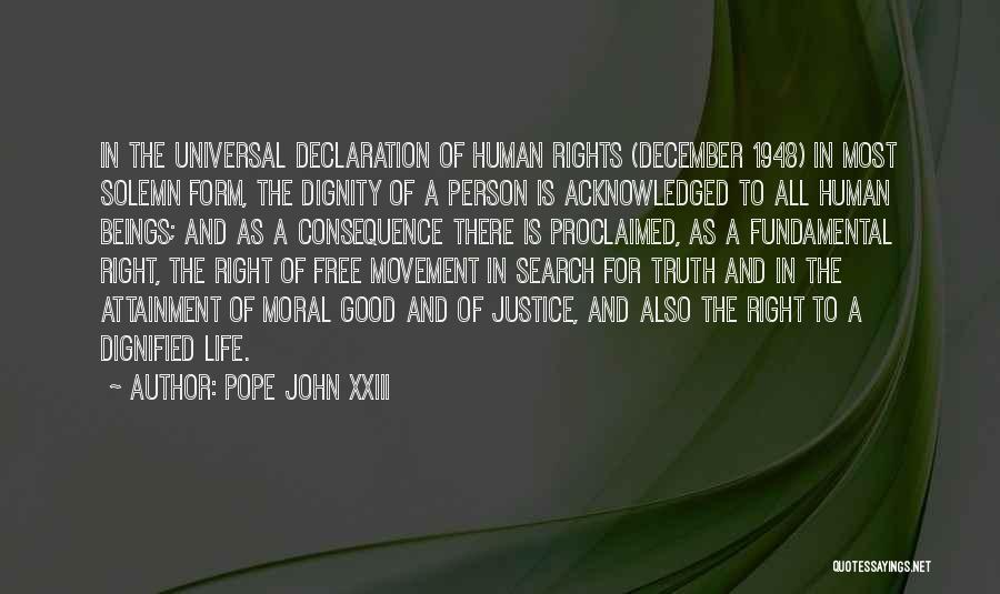 The Declaration Of Human Rights Quotes By Pope John XXIII