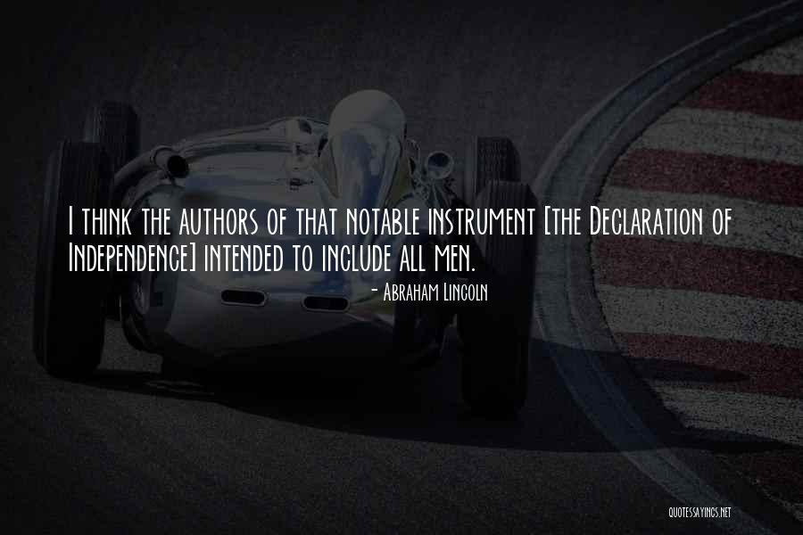 The Declaration Of Independence Quotes By Abraham Lincoln The Declaration Of Independence Quotes By Abraham Lincoln