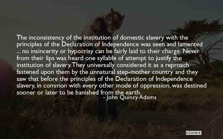 The Declaration Of Independence Quotes By John Quincy Adams The Declaration Of Independence Quotes By John Quincy Adams