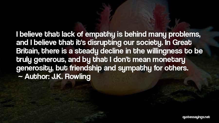 The Decline Of Society Quotes By J.K. Rowling
