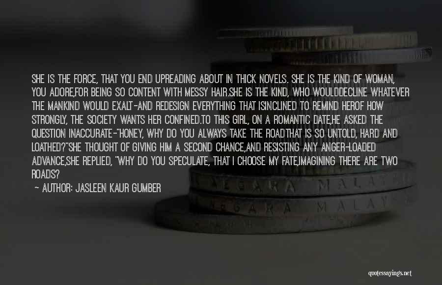 The Decline Of Society Quotes By Jasleen Kaur Gumber