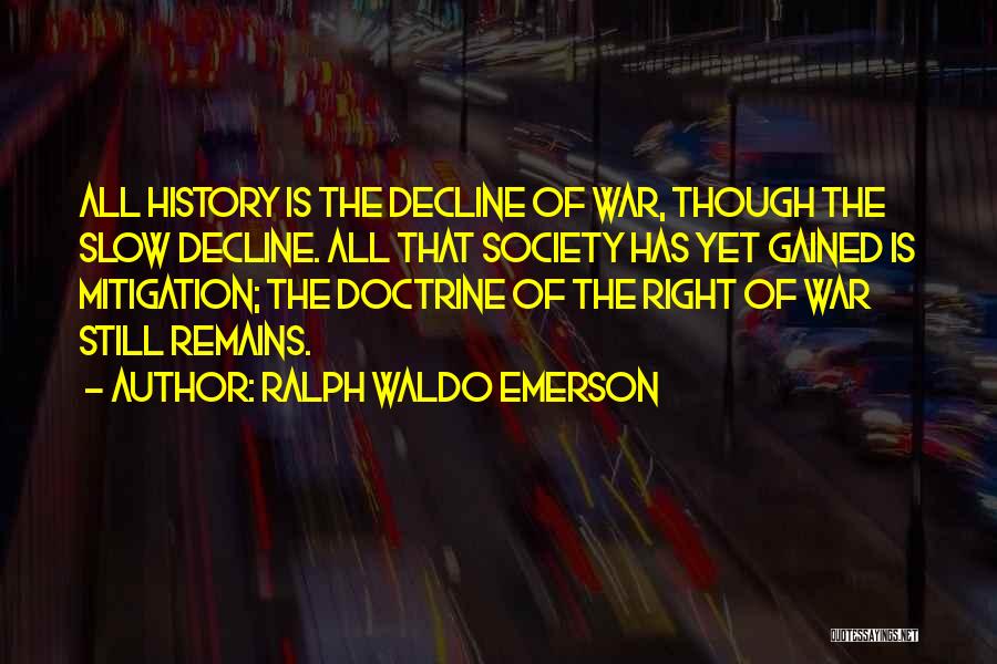 The Decline Of Society Quotes By Ralph Waldo Emerson