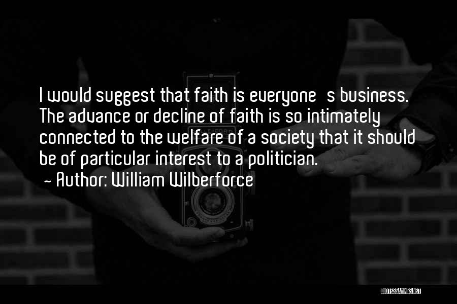 The Decline Of Society Quotes By William Wilberforce