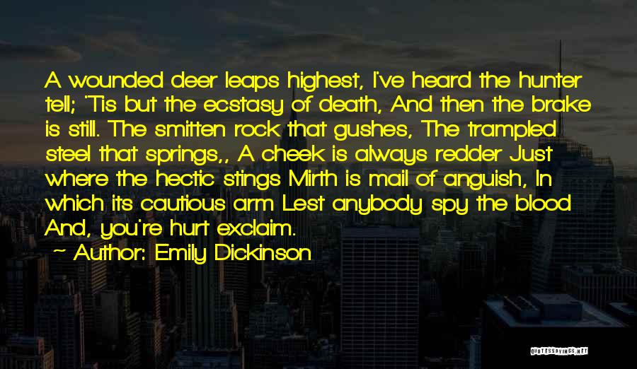 The Deer Hunter Quotes By Emily Dickinson