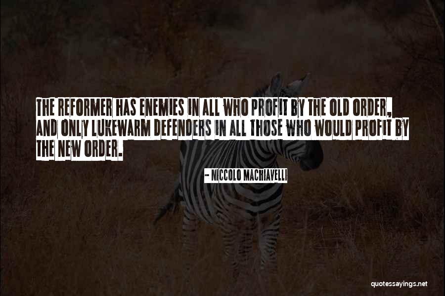 The Defenders Quotes By Niccolo Machiavelli The Defenders Quotes By Niccolo Machiavelli