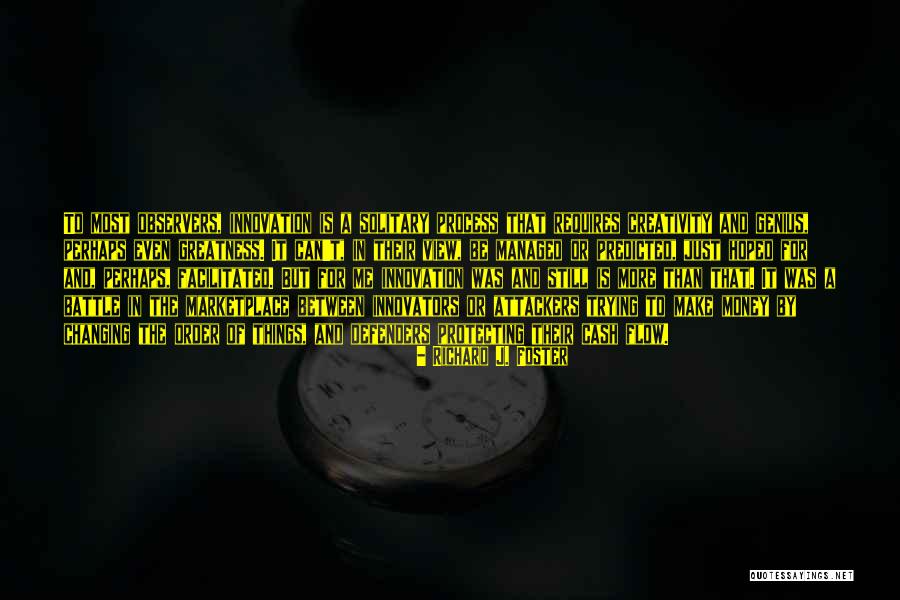 The Defenders Quotes By Richard J. Foster The Defenders Quotes By Richard J. Foster