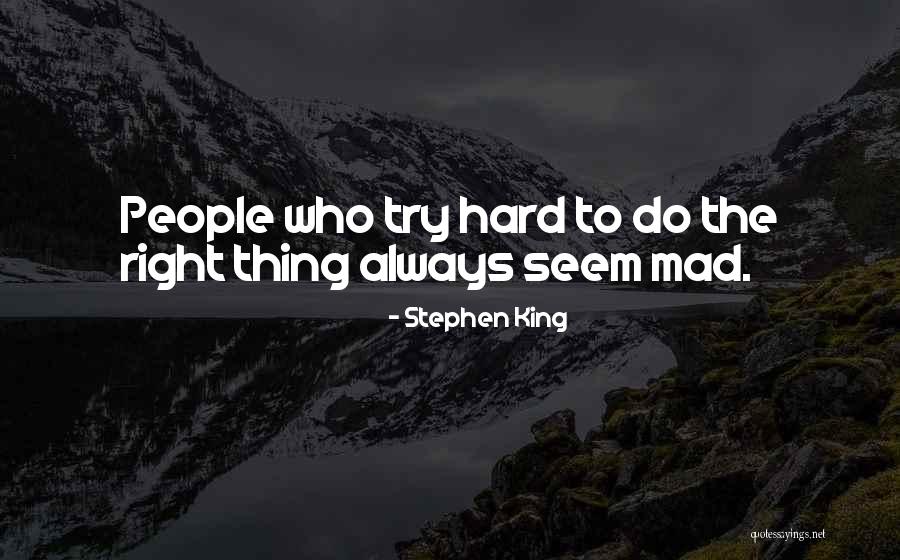The Delphi Effect Quotes By Stephen King