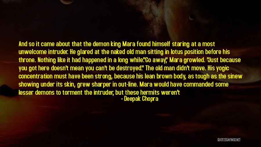 The Demon King Quotes By Deepak Chopra The Demon King Quotes By Deepak Chopra