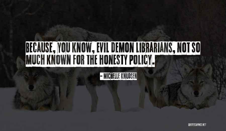 The Demon You Know Quotes By Michelle Knudsen The Demon You Know Quotes By Michelle Knudsen