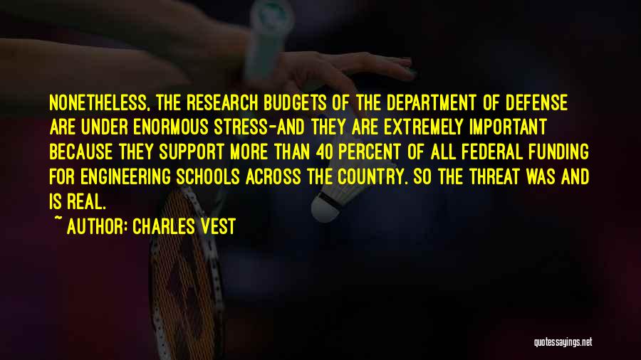 The Department Of Defense Quotes By Charles Vest