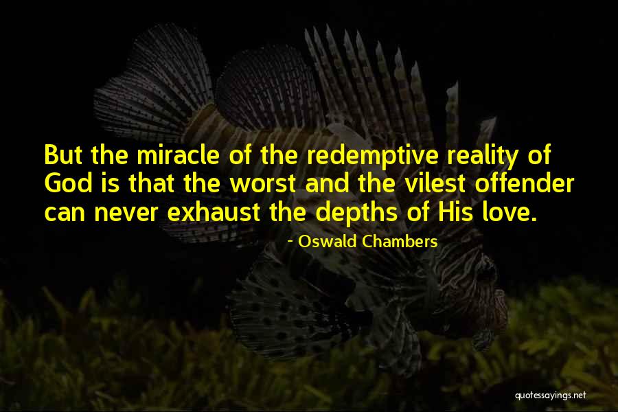 The Depths Of Love Quotes By Oswald Chambers The Depths Of Love Quotes By Oswald Chambers