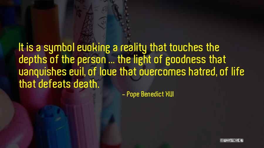 The Depths Of Love Quotes By Pope Benedict XVI The Depths Of Love Quotes By Pope Benedict XVI