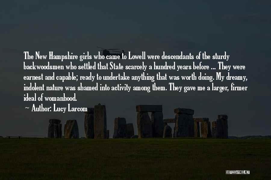 The Descendants Quotes By Lucy Larcom