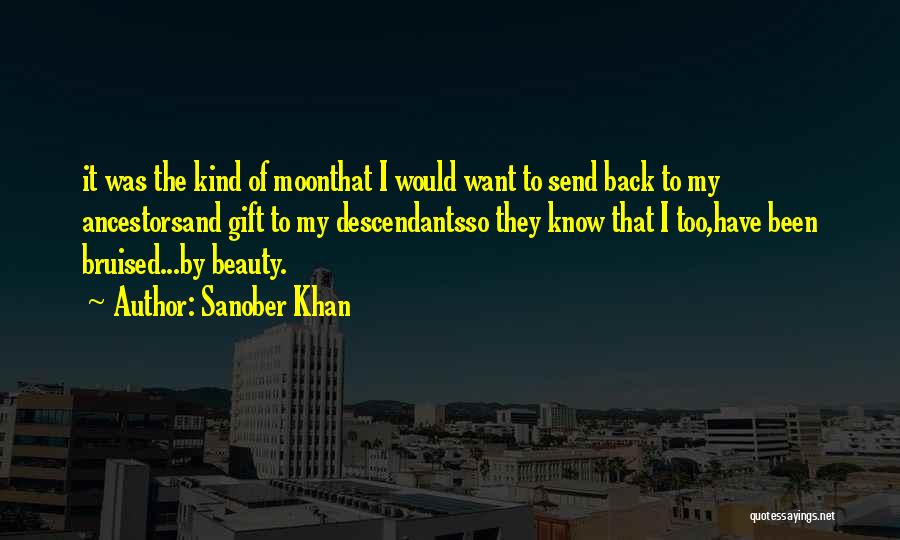 The Descendants Quotes By Sanober Khan