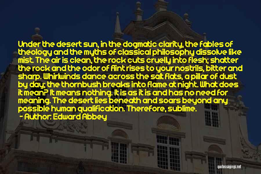 The Desert Quotes By Edward Abbey