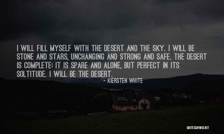 The Desert Sky Quotes By Kiersten White