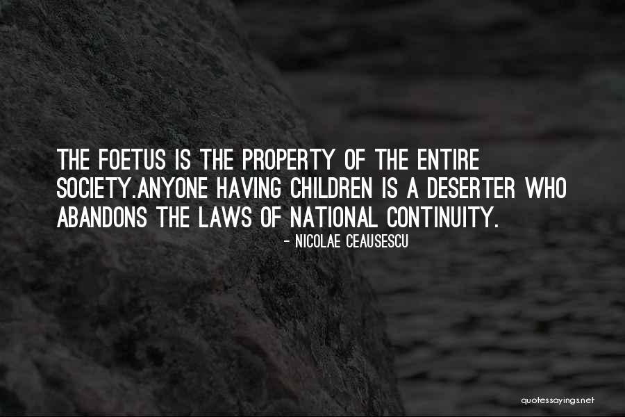 The Deserter Quotes By Nicolae Ceausescu The Deserter Quotes By Nicolae Ceausescu