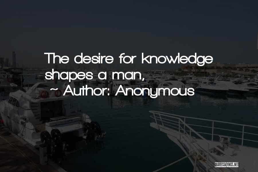 The Desire Quotes By Anonymous