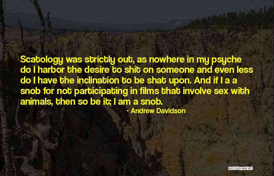 The Desire To Be With Someone Quotes By Andrew Davidson The Desire To Be With Someone Quotes By Andrew Davidson