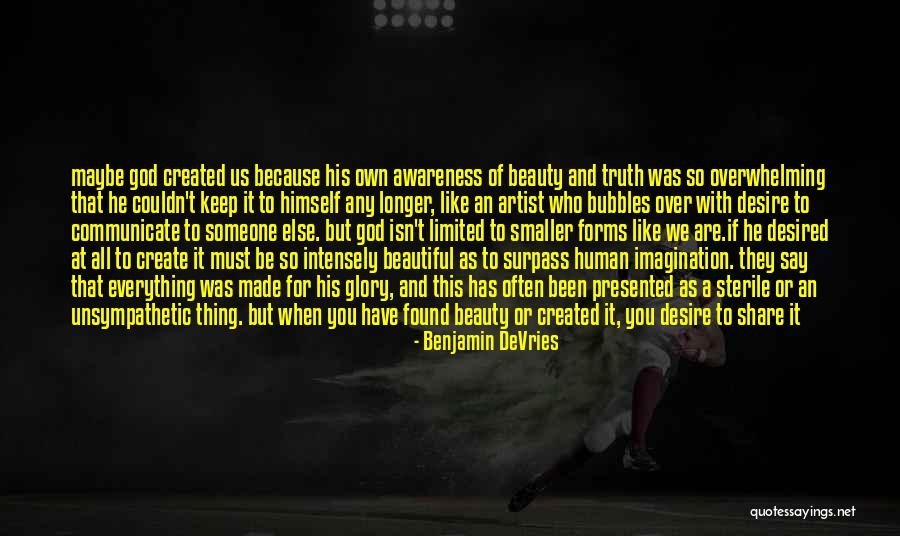 The Desire To Be With Someone Quotes By Benjamin DeVries The Desire To Be With Someone Quotes By Benjamin DeVries
