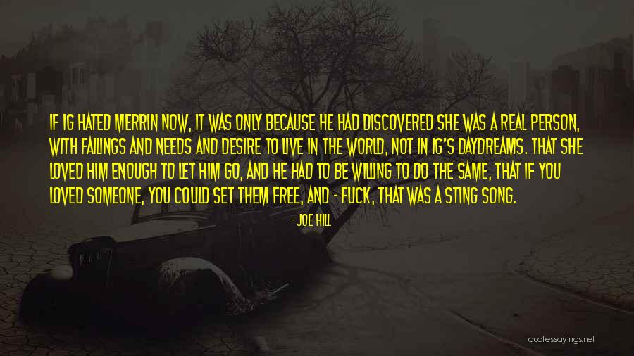 The Desire To Be With Someone Quotes By Joe Hill The Desire To Be With Someone Quotes By Joe Hill