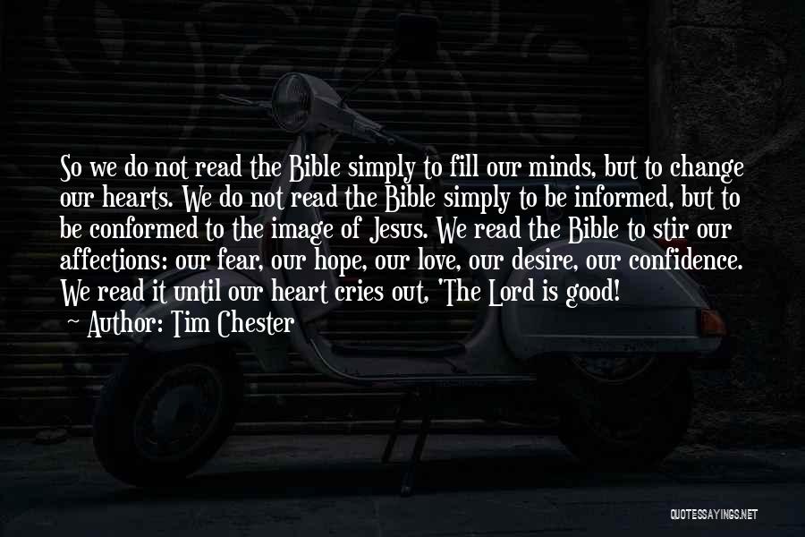 The Desire To Change Quotes By Tim Chester