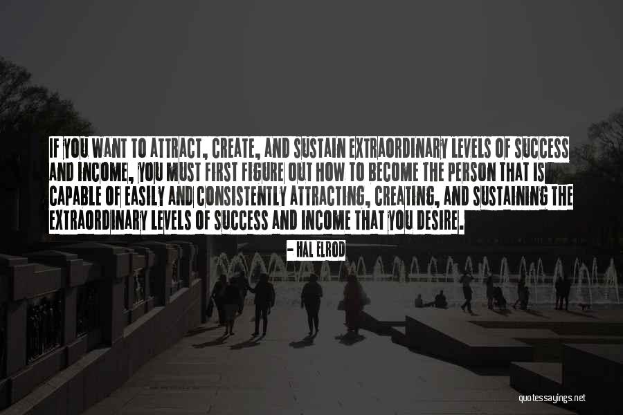 The Desire To Create Quotes By Hal Elrod The Desire To Create Quotes By Hal Elrod
