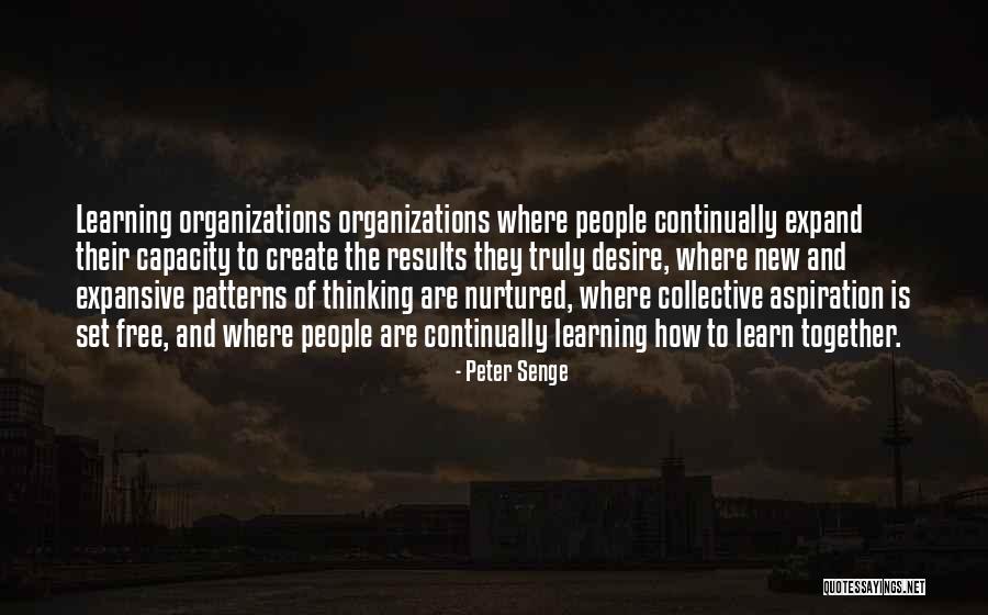 The Desire To Create Quotes By Peter Senge The Desire To Create Quotes By Peter Senge