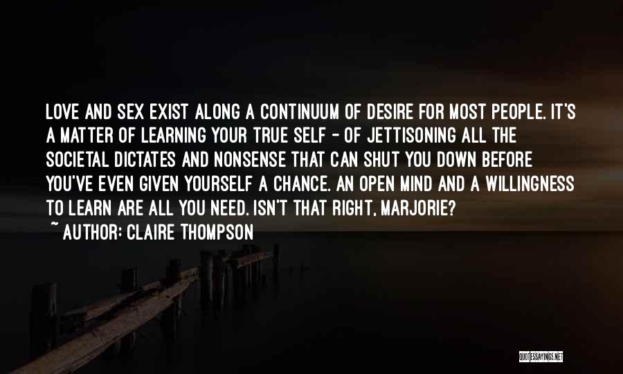 The Desire To Learn Quotes By Claire Thompson