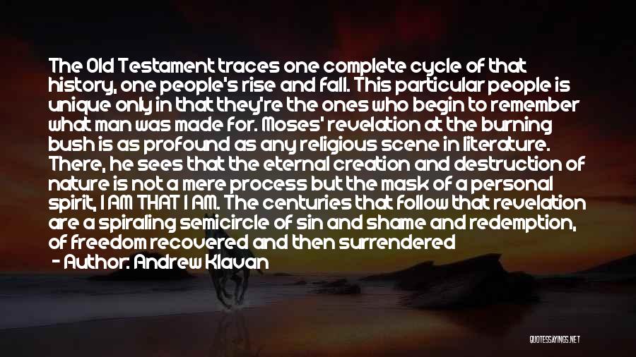 The Destruction Of Nature Quotes By Andrew Klavan