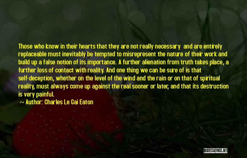 The Destruction Of Nature Quotes By Charles Le Gai Eaton