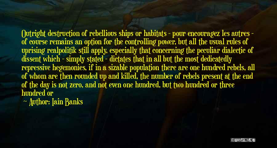 The Destruction Of Nature Quotes By Iain Banks