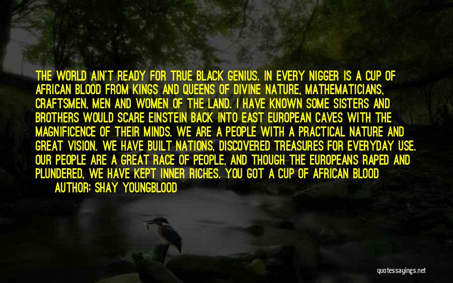 The Destruction Of Nature Quotes By Shay Youngblood