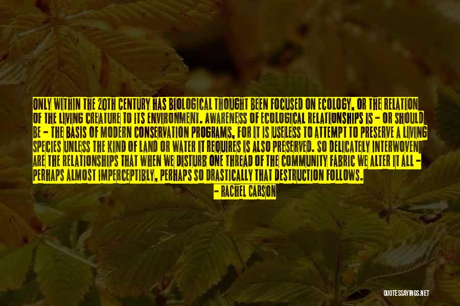 The Destruction Of The Environment Quotes By Rachel Carson The Destruction Of The Environment Quotes By Rachel Carson