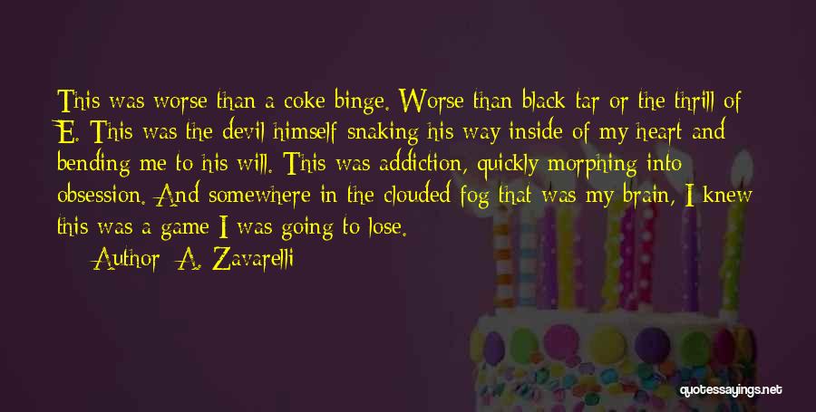 The Devil And Love Quotes By A. Zavarelli