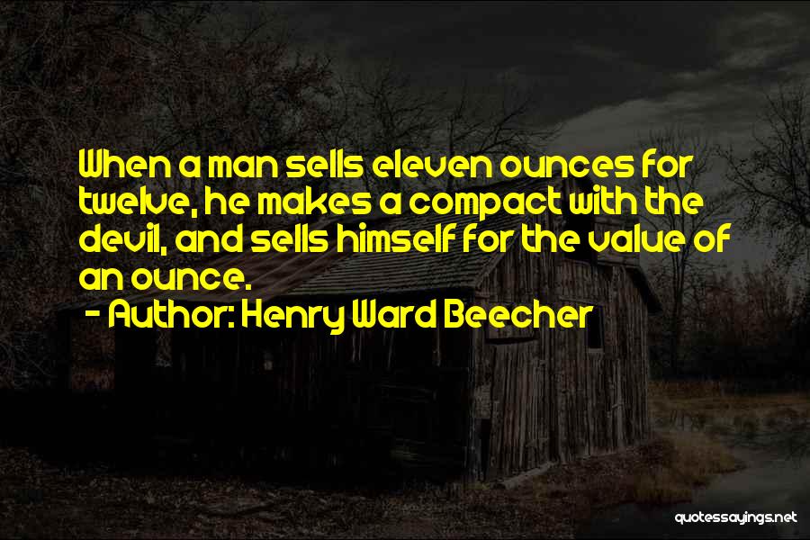 The Devil And Money Quotes By Henry Ward Beecher