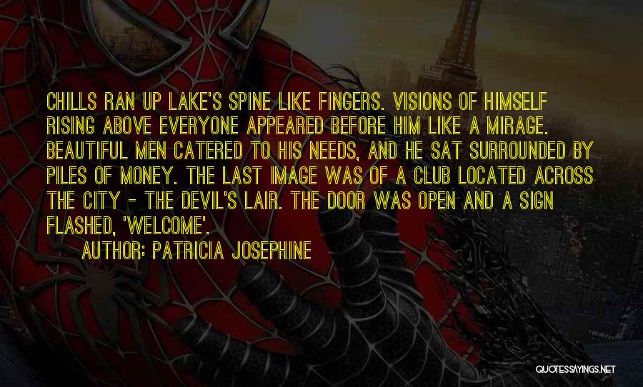 The Devil And Money Quotes By Patricia Josephine