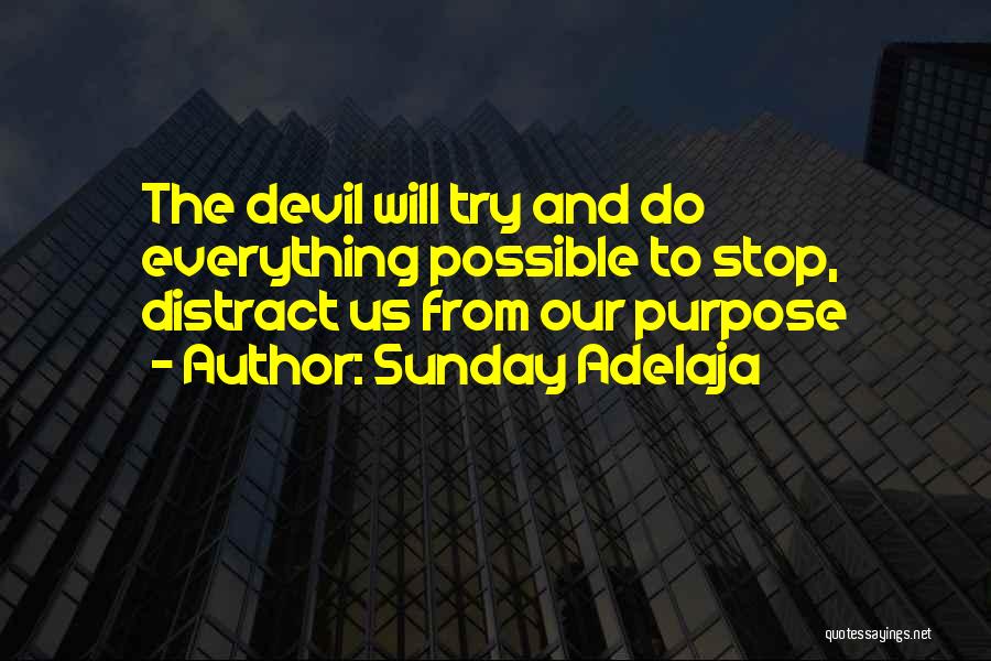 The Devil And Money Quotes By Sunday Adelaja