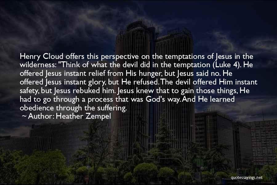 The Devil And Temptation Quotes By Heather Zempel