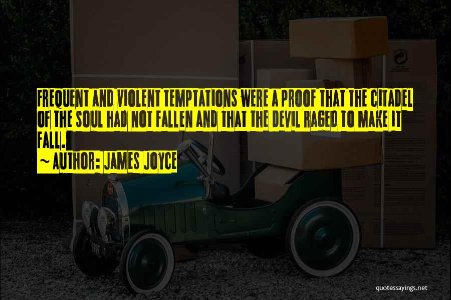 The Devil And Temptation Quotes By James Joyce