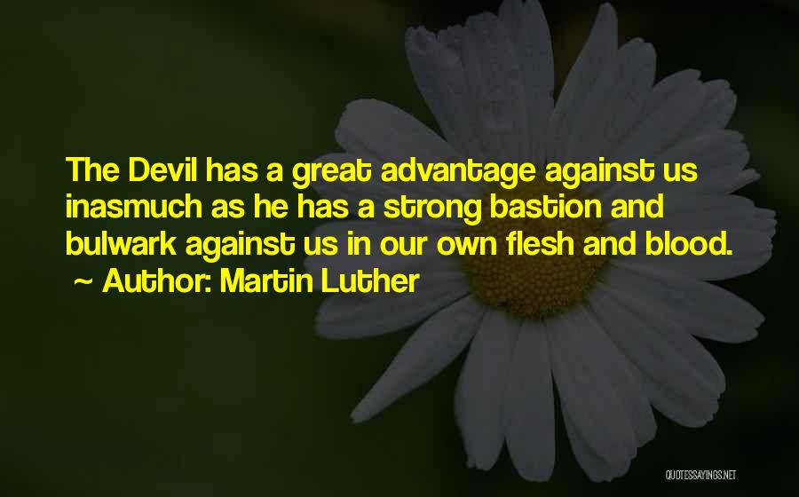 The Devil And Temptation Quotes By Martin Luther