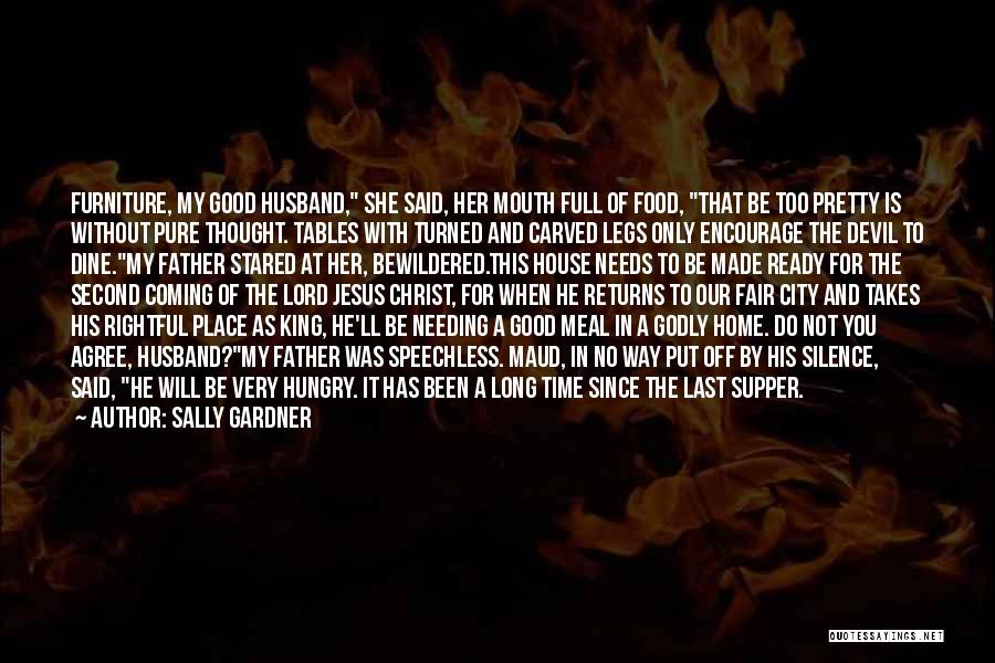 The Devil And The Good Lord Quotes By Sally Gardner