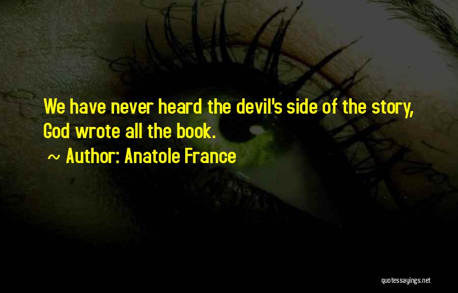 The Devil From The Bible Quotes By Anatole France